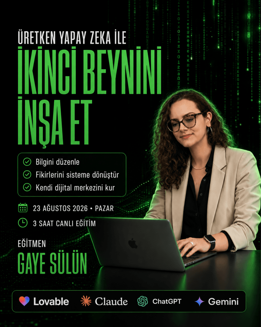 Üretken Yapay Zeka ile İkinci Beynini İnşa Et!